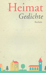 Anton G. Leitner (Hrsg.): Heimat. Gedichte