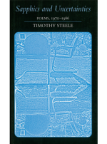 Timothy Steele - Sapphics and Uncertainties   
