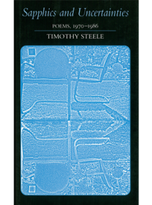 Timothy Steele - Sapphics and Uncertainties
