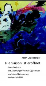 Ralph Grüneberger "Die Saison ist eröffnet"