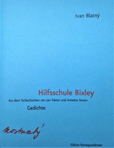 "Hilfsschule Bixley. Gedichte" von Ivan Blatný (Coverabbildung: Edition Korrespondenzen)