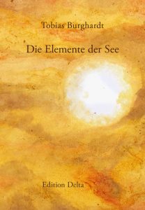 "Die Elemente der See" von Tobias Burghardt (Coverabbildung, Edition Delta)