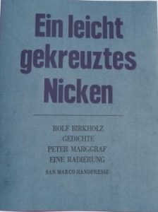 "Ein leicht gekreuztes Nicken" von Rolf Birkholz