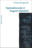 "Septembererde & August-Alphabet" von Tobias Burghardt