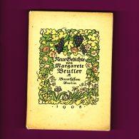 Margarete Beutlers »Neue Gedichte«, Ausgabe von 1908, erschienen bei Bruno Cassirer, Berlin