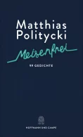 Cover des Gedichtbands »Meisenfrei« von Matthias Politycki