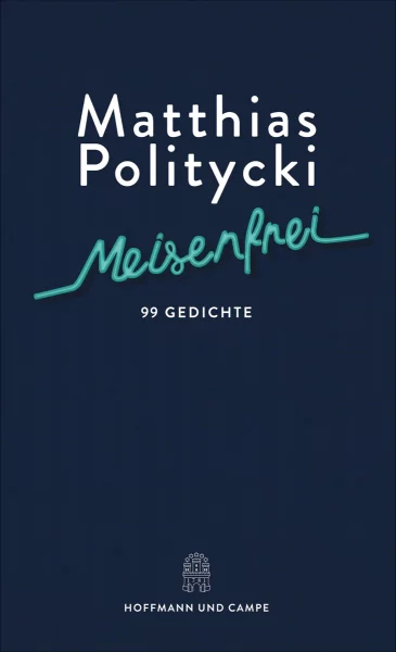 Cover des Gedichtbands »Meisenfrei« von Matthias Politycki